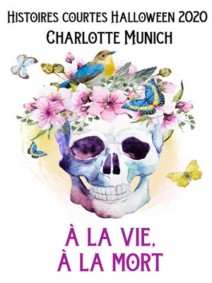 cover image of À la vie, à la mort